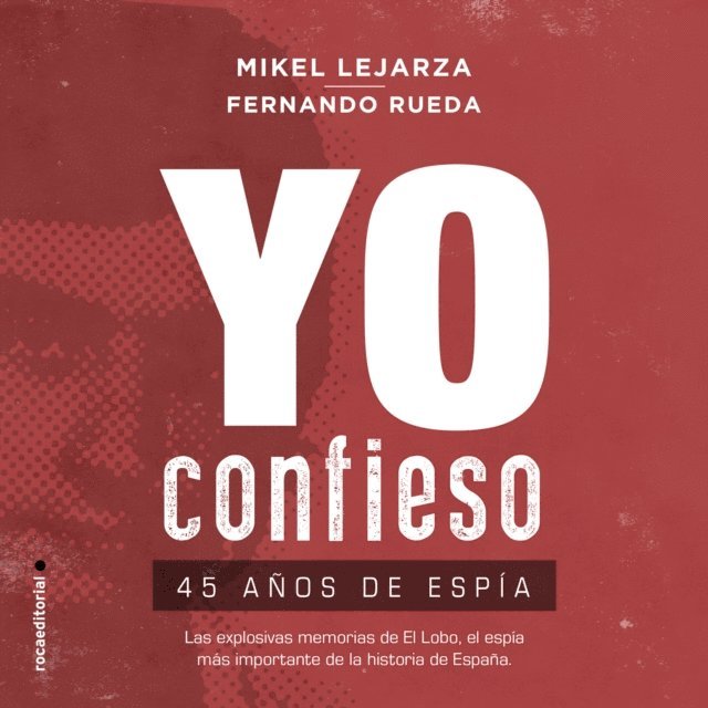 Rueda, Lejarza - Yo confieso, Ljudbok