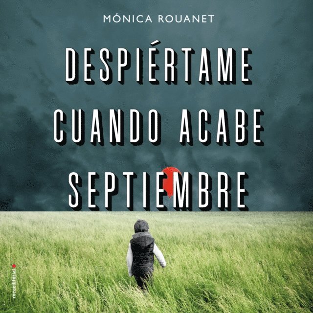 Rouanet - Despiértame cuando acabe septiembre, Ljudbok