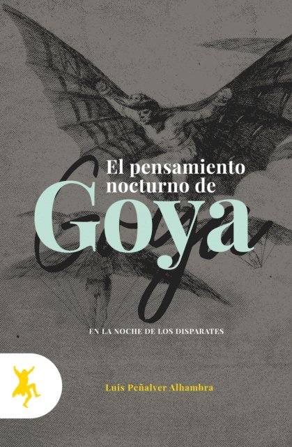 Luis Penalver Alhambra - Los pensamientos nocturnos de Goya, E-bok