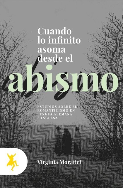 Virginia Moratiel - Cuando lo infinito asoma desde el abismo, E-bok