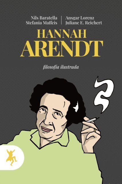 Ansgar Lorenz, Juliane Eva Reichert, Stefania Maffeis, Nils Baratella - Hannah Arendt, E-bok