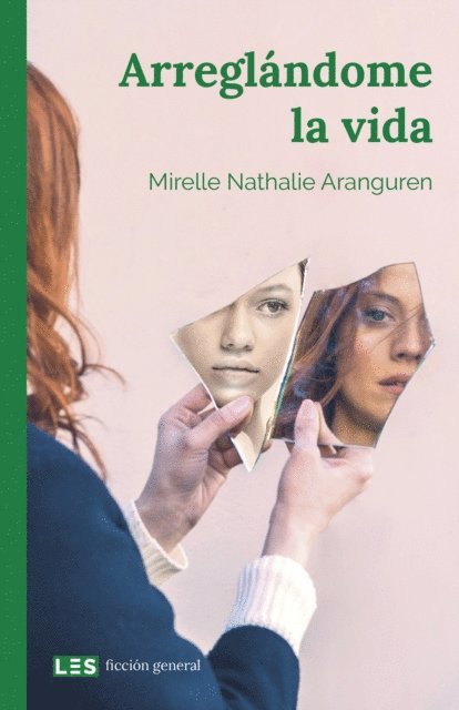 Mirelle Nathalie Aranguren - Arreglándome la vida, E-bok
