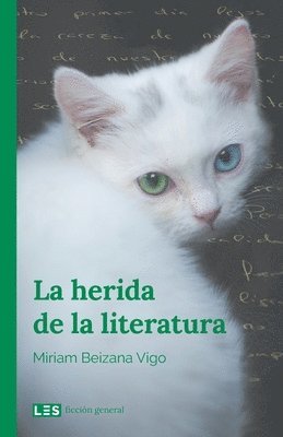 Miriam Beizana Vigo - La herida de la literatura, Häftad