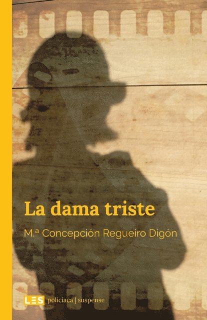 M.ª Concepcion Regueiro Digon - La dama triste, E-bok