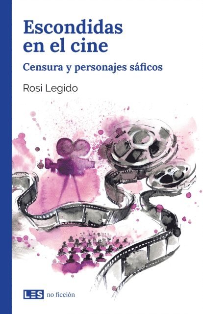Rosi Legido - Escondidas en el cine, E-bok