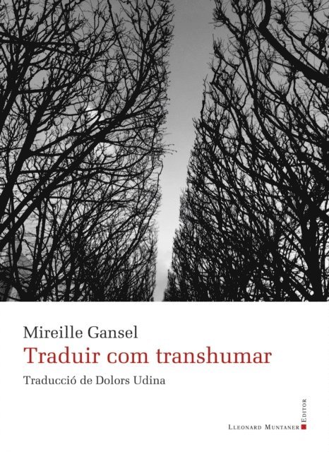 Mireille Gansel - Traduir com transhumar, E-bok