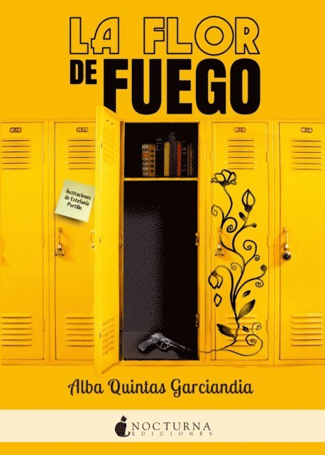Alba Quintas Garciandia - La flor de fuego, E-bok