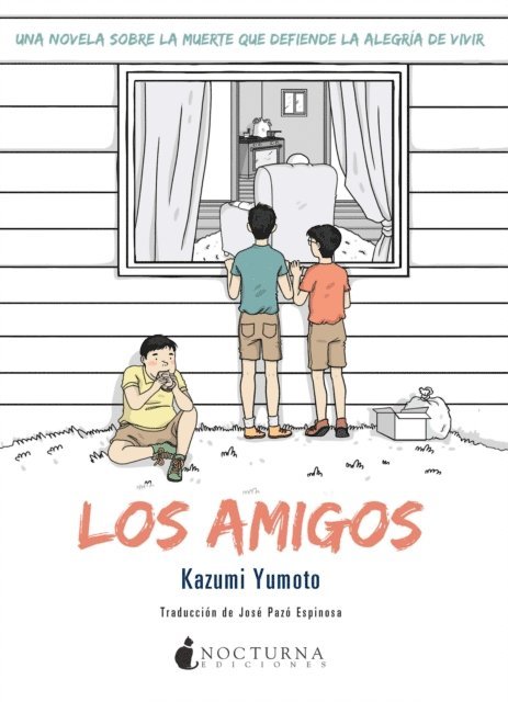 Kazumi Yumoto - Los amigos, E-bok