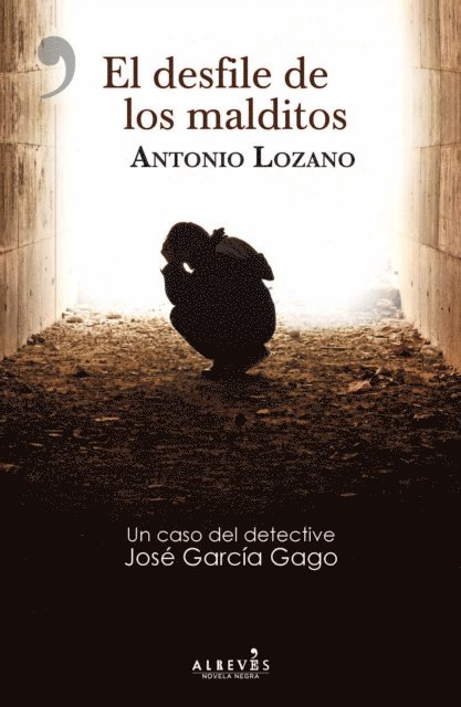 Antonio Lozano - El desfile de los malditos, E-bok