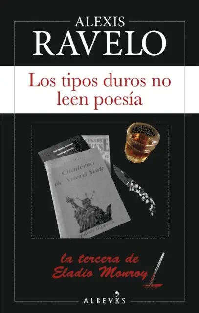 Alexis Ravelo - Los tipos duros no leen poesía, E-bok. Tillgänglighet: Lägg i varukorg