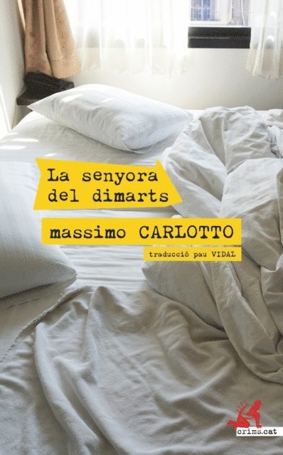 Massimo Carlotto - La senyora del dimarts, E-bok