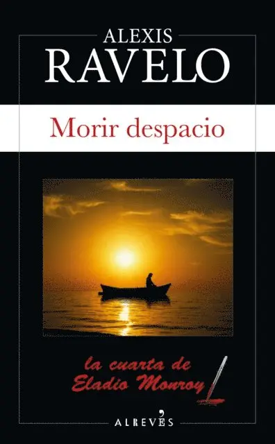Alexis Ravelo - Morir despacio, E-bok. Tillgänglighet: Lägg i varukorg