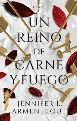 Jennifer L. Armentrout - Un Reino de Carne Y Fuego, Häftad. Tillgänglighet: Lägg i varukorg