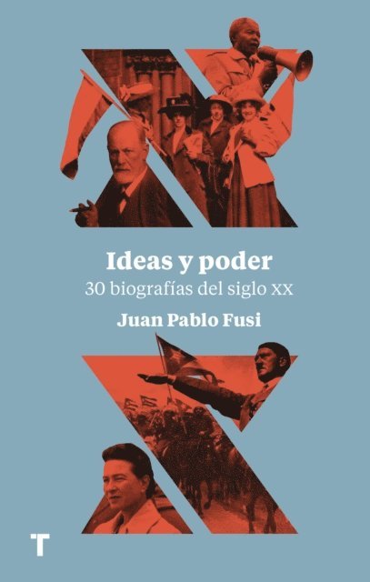 Juan Pablo Fusi - Ideas y poder, E-bok