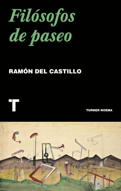 Ramon del Castillo - Filósofos de paseo, E-bok