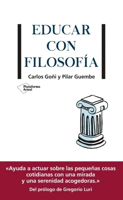 Pilar Guembe, Carlos Goni - Educar con filosofía, E-bok. Tillgänglighet: Lägg i varukorg
