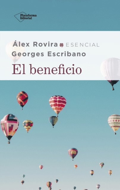 Georges Escribano, Alex Rovira - El beneficio, E-bok