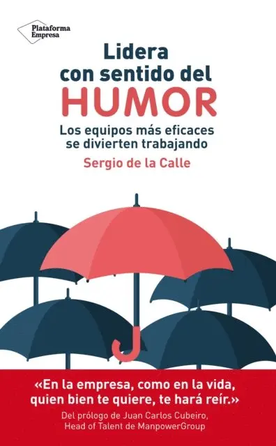 Sergio de la Calle - Lidera con sentido del humor, E-bok. Tillgänglighet: Lägg i varukorg