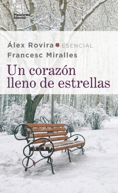 Francesc Miralles, Alex Rovira - Un corazón lleno de estrellas, E-bok
