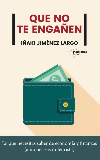 Inaki Jimenez Largo - Que no te engañen, E-bok. Tillgänglighet: Lägg i varukorg