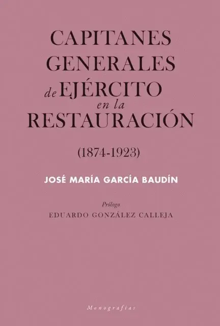 Jose Maria Garcia Baudin - Capitanes generales de Ejército en la Restauración, E-bok. Tillgänglighet: Lägg i varukorg