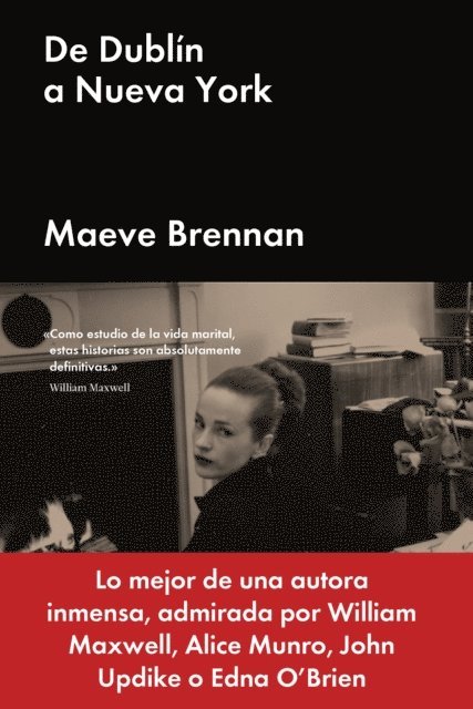 Maeve Brennan - De Dublín a Nueva York, E-bok