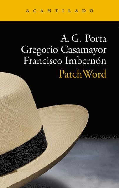 Francisco Imbernon, Gregorio Casamayor, A. G. Porta - PatchWord, E-bok