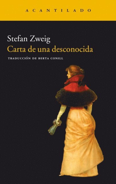 Stefan Zweig - Carta de una desconocida, E-bok