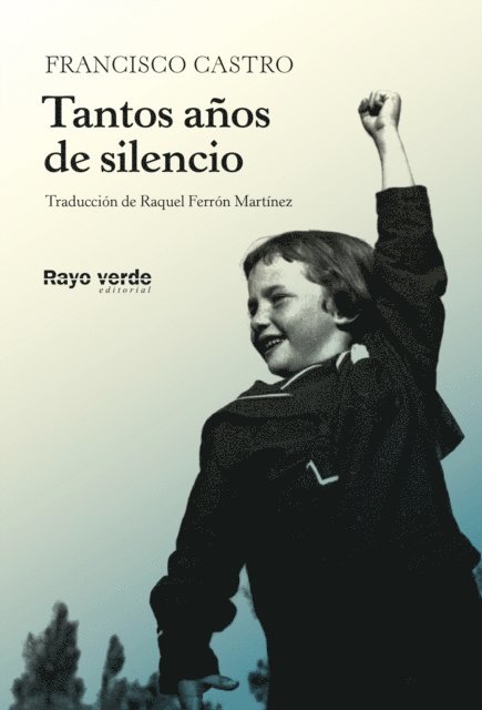 Francisco Castro - Tantos años de silencio, E-bok