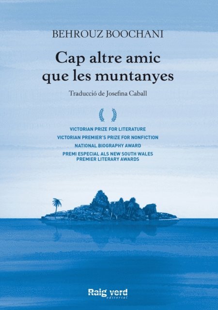 Behrouz Boochani - Cap altre amic que les muntanyes, E-bok