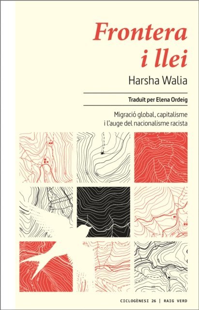 Harsha Walia - Frontera i llei, E-bok