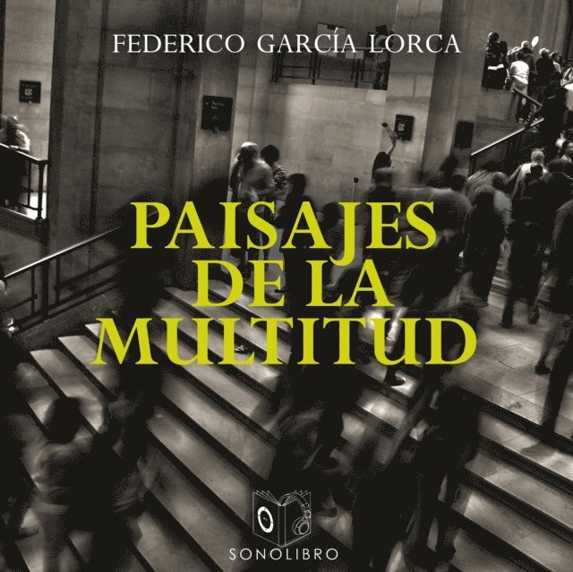 Lorca - Paisaje de la multitud, Ljudbok