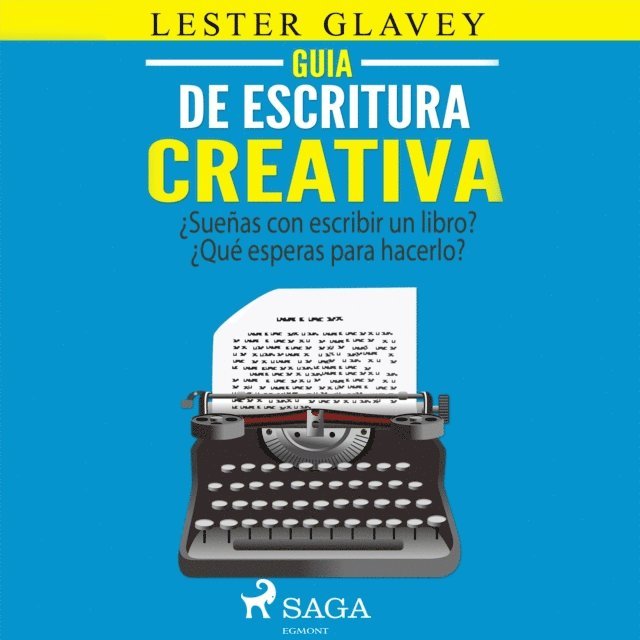 Lester Glavey - Guía de escritura creativa, Ljudbok