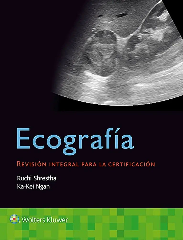 Ruchi Shrestha, Ka-Kei Ngan - Ecografía. Revisión integral para la certificación, Häftad. Tillgänglighet: Tillfälligt slut