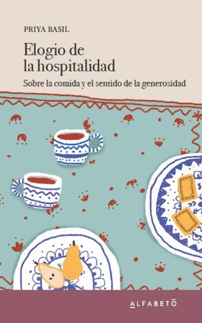 Priya Basil - Elogio de la hospitalidad, E-bok