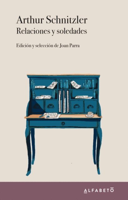 Arthur Schnitzler - Relaciones y soledades, E-bok
