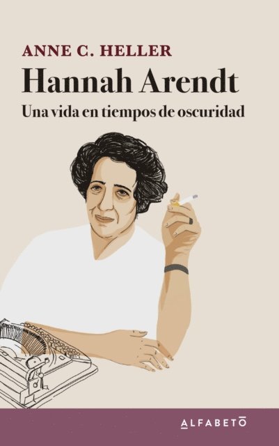 Anne C. Heller - Hannah Arendt, E-bok