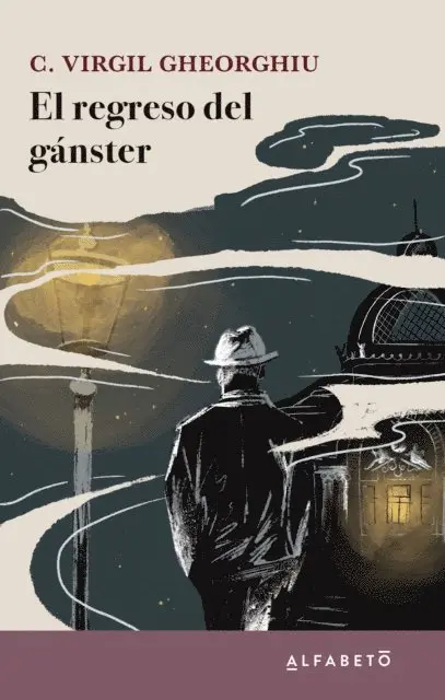 C. Virgil Gheorghiu - El regreso del gánster, E-bok. Tillgänglighet: Lägg i varukorg