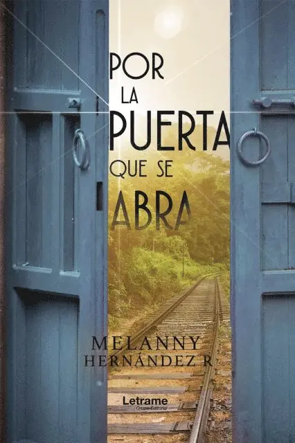 Melanny Hernandez R. - Por la puerta que se abra, E-bok. Tillgänglighet: Lägg i varukorg