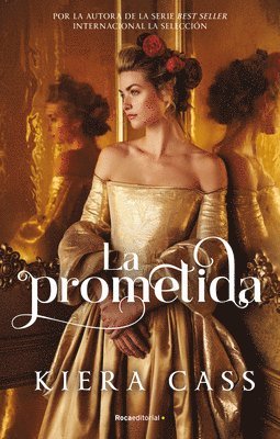 Kiera Cass - La Prometida/ The Betrothed, Häftad