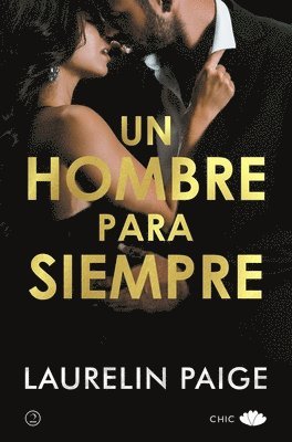 Laurelin Paige - Un Hombre Para Siempre (Man in Charge 2), Häftad