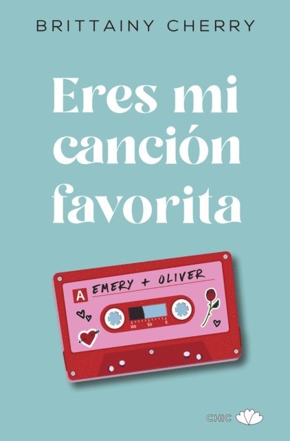 Brittainy Cherry - Eres mi canción favorita, E-bok