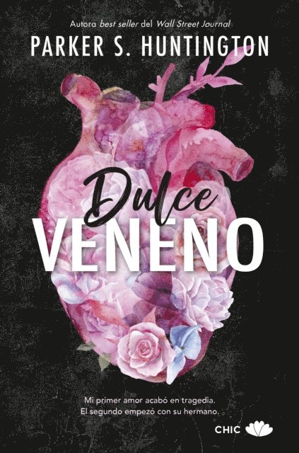 Parker S. Huntington - Dulce Veneno, E-bok