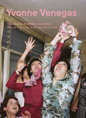 Cuauhtémoc Medina - Yvonne Venegas: Special Days: The Studio and Its Archive, Häftad. Tillgänglighet: Tillfälligt slut