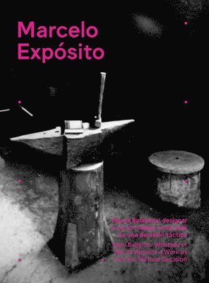 Ana Xanic López, Vanessa López, Javier Villaseñor - Marcelo Expósito: New Babylon, Häftad. Tillgänglighet: Tillfälligt slut