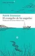 The Gospel of the Eels (Spanish)