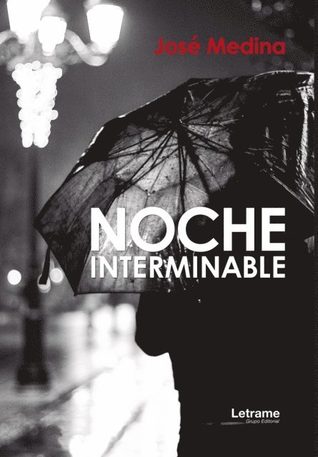 Jose Medina - Noche interminable, E-bok