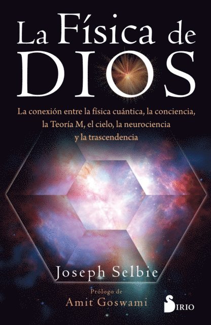Joseph Selbie - La física de Dios, E-bok