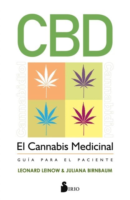 Juliana Birnbaum, Leonard Leinow - CBD. El cannabis medicinal, E-bok. Tillgänglighet: Lägg i varukorg