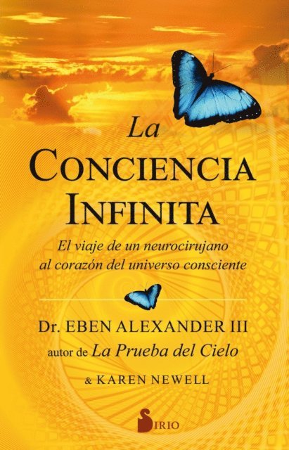 Karen Newell, Eben Alexander - La conciencia infinita, E-bok